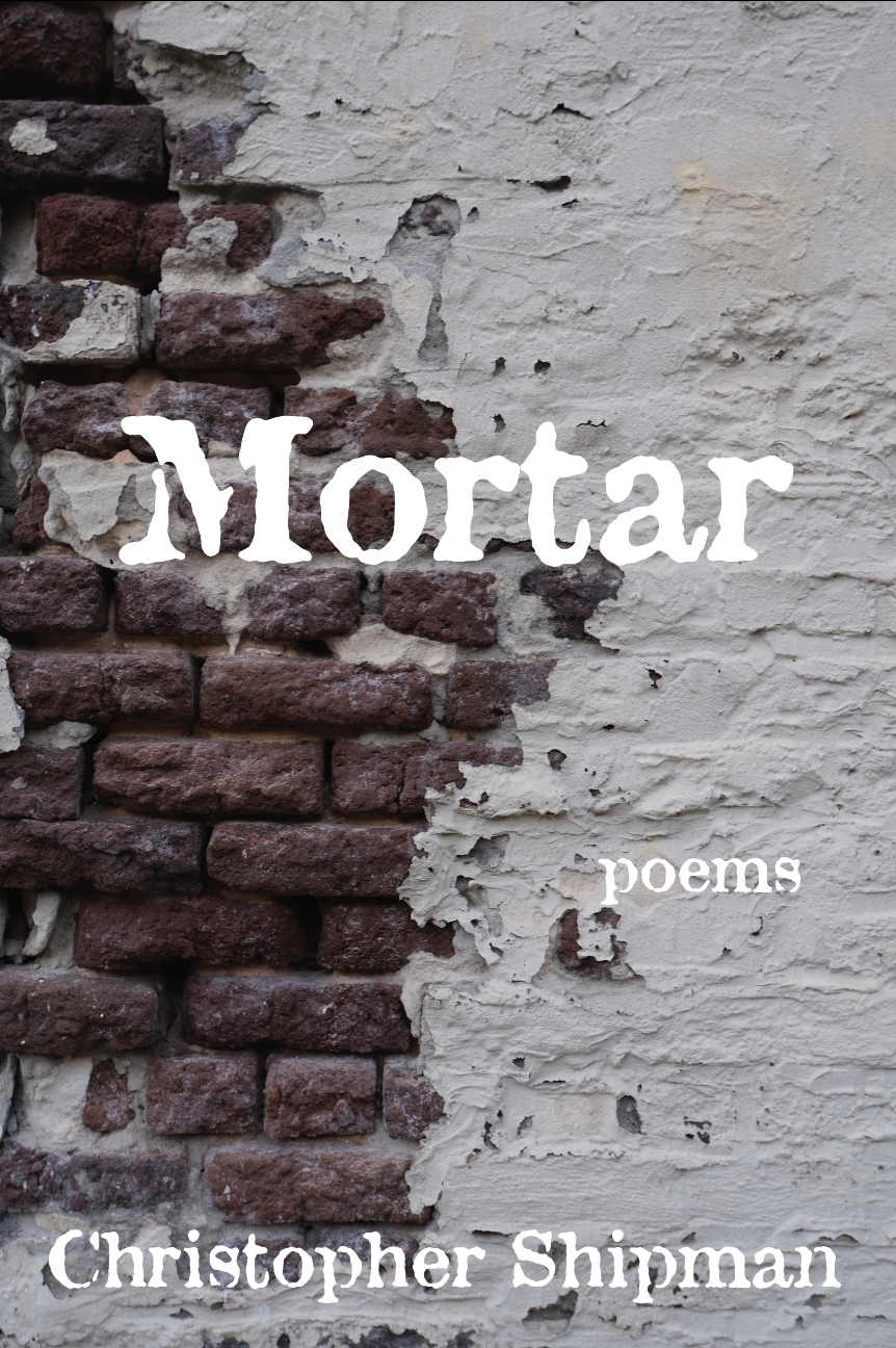 front cover of Mortar by Christopher Shipman