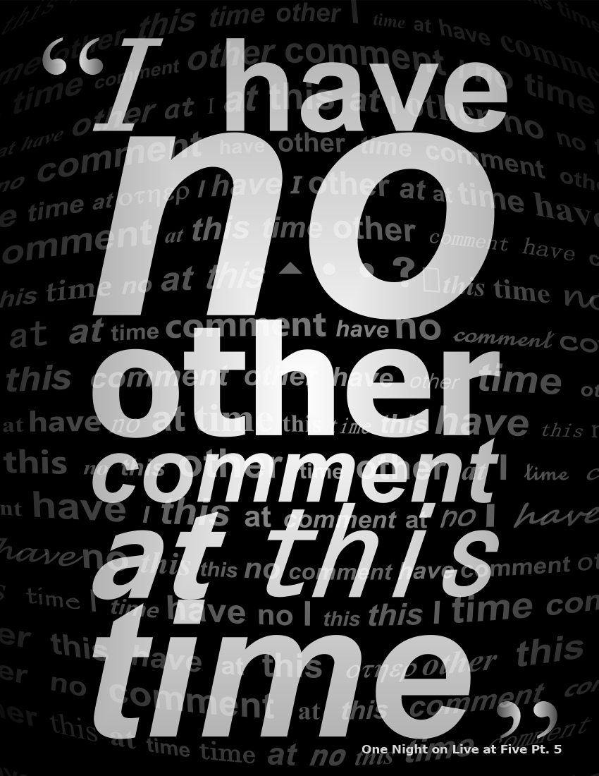 Sorry, One Night on Live at Five requires image support.